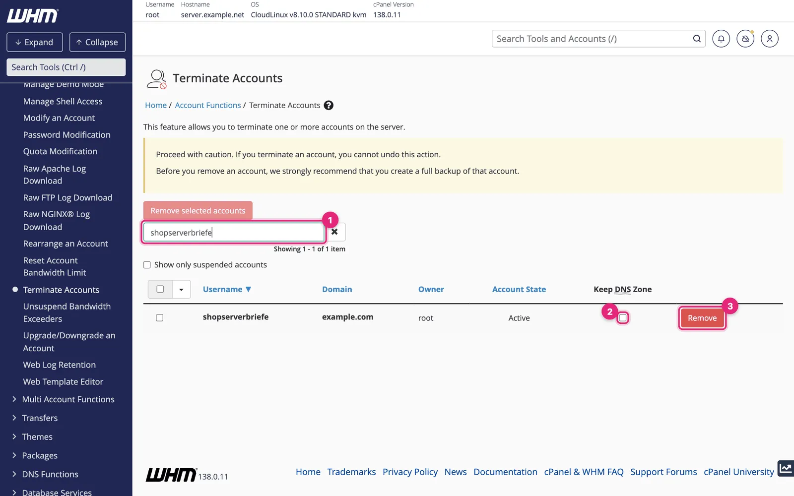 WHM Terminate Accounts page searched for one account, showing the Keep DNS Zone checkbox and the Remove button